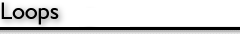 loops